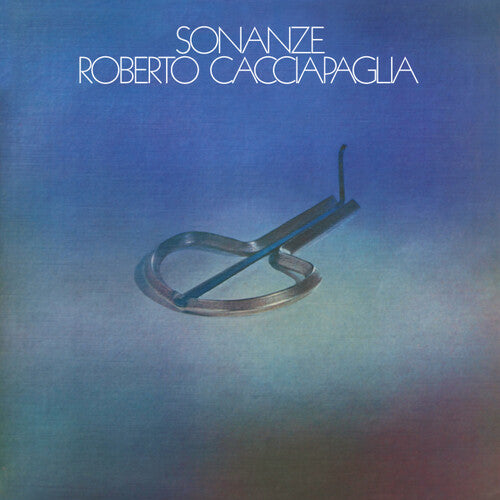 Cacciapaglia, Roberto: Sonanze