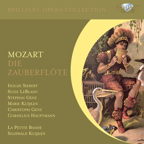 La Petite Bande; Kuijken: Mozart: Die Zauberflote