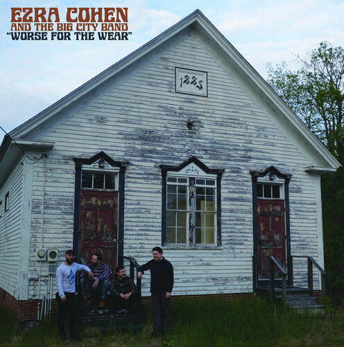 Cohen, Ezra & the Big City Band: Worse For The Wear