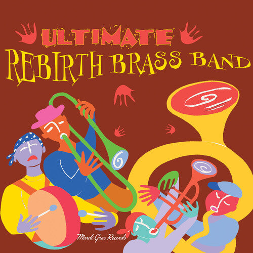 Rebirth Brass Band: Ultimate Brass Band