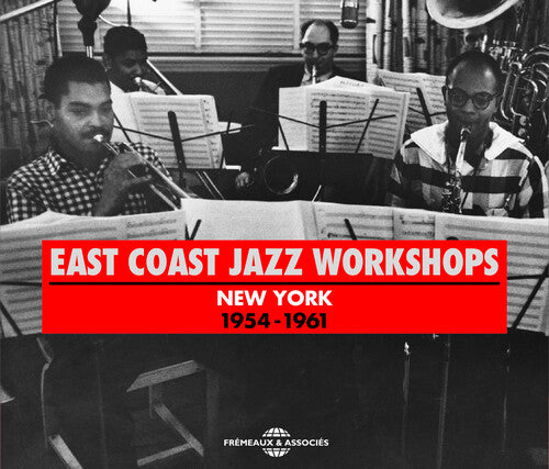 East Coast Jazz Workshops: New York 1954-61