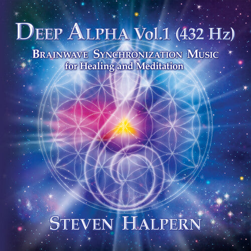 Halpern, Steve: Deep Alpha Vol. 1 (432 Hz)