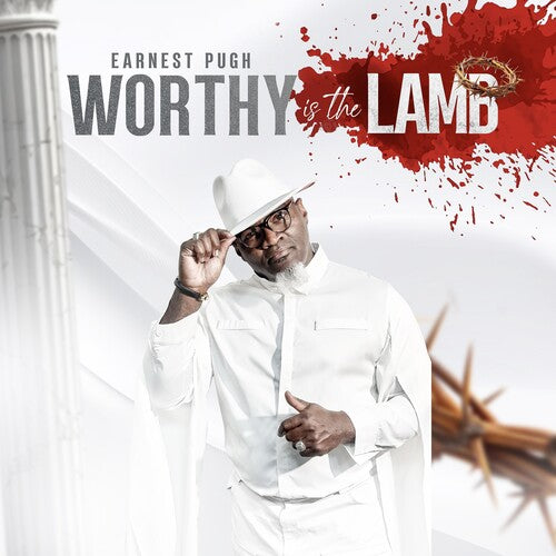 Pugh, Earnest: Worthy Is the Lamb