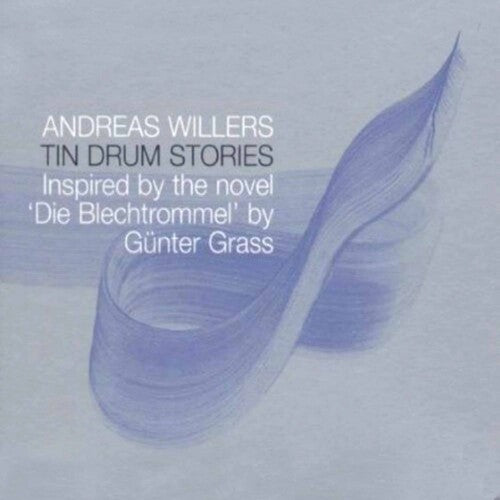 Willers, Andreas: Tin Drum Stories