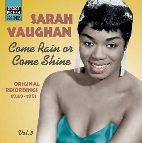 Vaughan, Sarah: Vol. 3: Come Rain or Come Shine