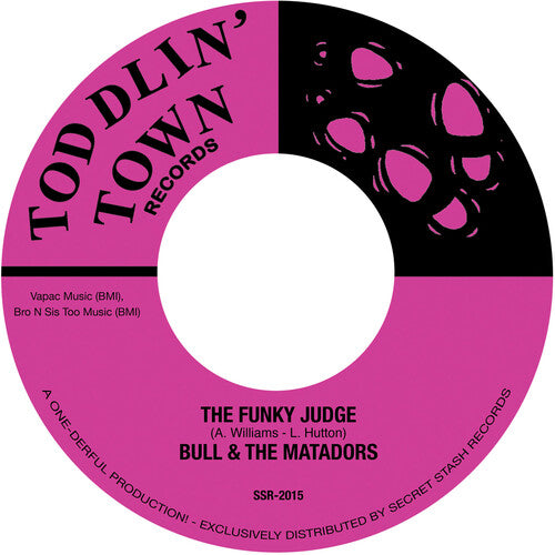 Bull & the Matadors: The Funky Judge B/w Where Did The Judge Go