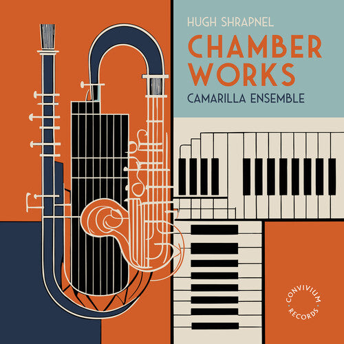 Shrapnel / Rhind / Camarilla Ensemble: Shrapnel: Chamber Works