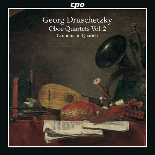 Druschetzky / Grundmann-Quartett: Druschetzky: Oboe Quartets, Vol. 2