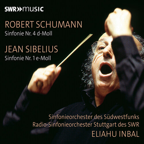 Schumann / Sinfonieorchester Des Sudwestfunks: Eliahu Inbal Conducts Schumann & Sibelius