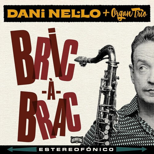 Nel.Lo, Dani / Organ Trio: Bric-A-Brac