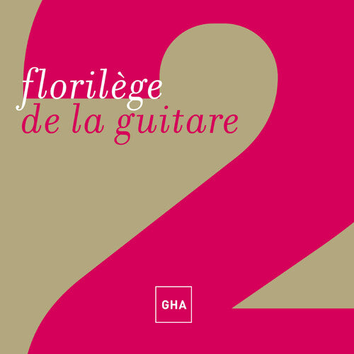 Florilege De La Guitare / Various: Florilege de la Guitare