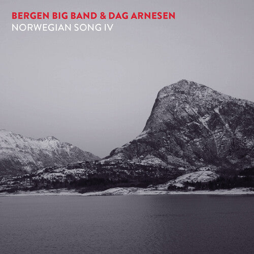 Arnesen, Dag / Bergen Bigband: Norwegian Song Iv