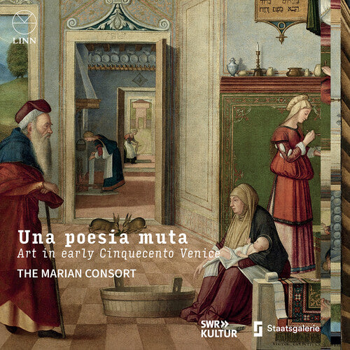 Bossinensis / Capirola / Marian Consort: Una poesia muta - Art in Early Cinquecento Venice