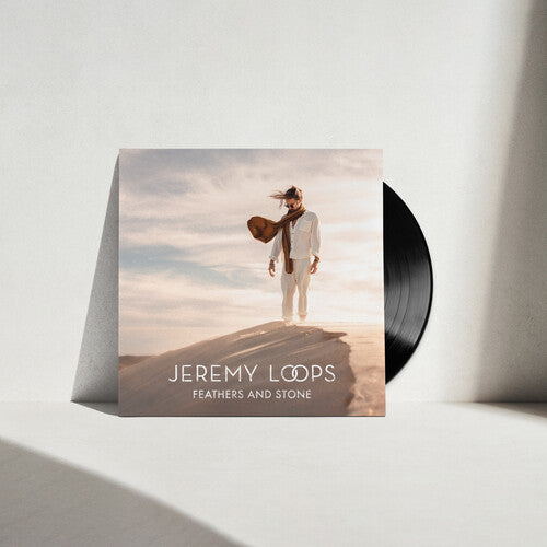 Loops, Jeremy: Feathers and Stone