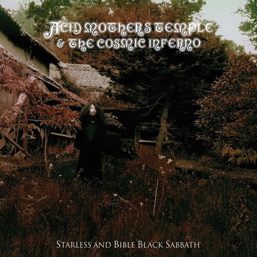 Acid Mothers Temple / Cosmic Inferno: Starless And Bible Black Sabbath