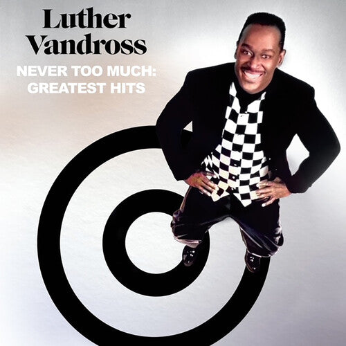 Vandross, Luther: Never Too Much: Greatest Hits