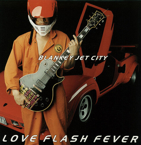 Blankey Jet City: Love Flash Fever