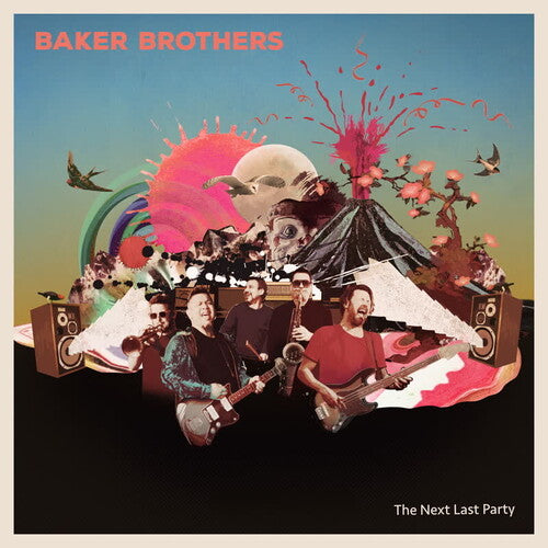 Baker Brothers: The Next Last Party