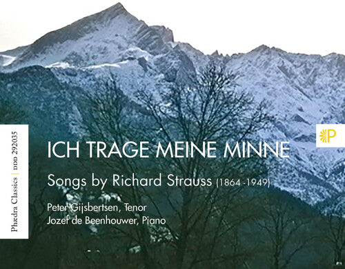 Gijsbertsen, Peter / De Beenhouwer, Jozef: Strauss: Ich Trage Meine Minne - Songs By