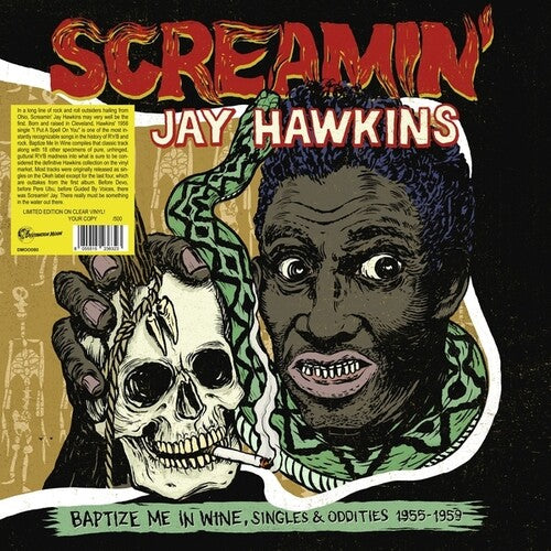 Screamin' Jay Hawkins: Baptize Me In Wine, Singles And Oddities 1955-1959