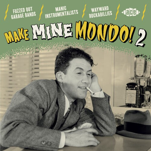 Make Mine Mondo Vol 2 / Various: Make Mine Mondo! Vol. 2 / Various