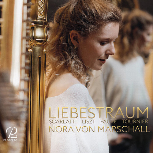 Marschall, Nora Von: Liebestraum - Works for Harp