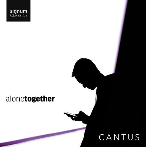 Allan / Cortez / Durant / Cantus: Alone Together