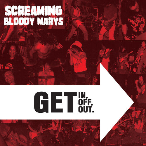 Screaming Bloody Marys: Get in, Get Off. Get Out. - Clear