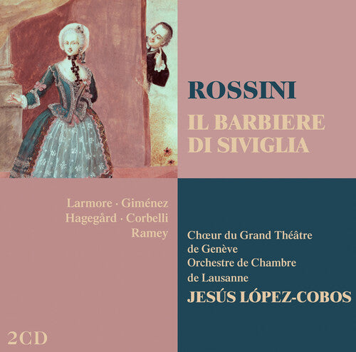 Rossini / Larmore / Gimenez / Lco / Lopez-Cobos: Il Barbiere Di Siviglia