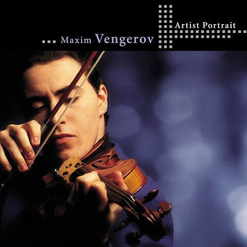 Vengerov, Maxim: Artist Portrait Maxim Vengerov