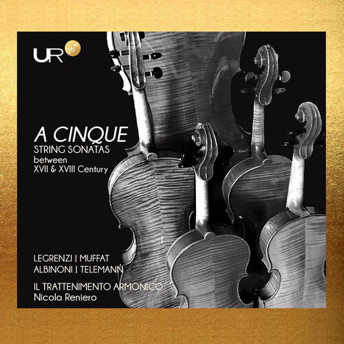 Legrenzi / Albinoni / Reniero: Cinque - String Sonatas