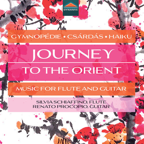 Bartok / Chopin / Schiaffino / Procopio: Journey to the Orient - Music for Flute & Guitar