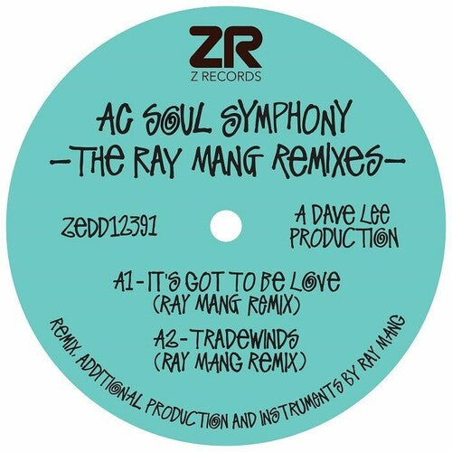 Ac Soul Symphony: The Ray Mang Remixes