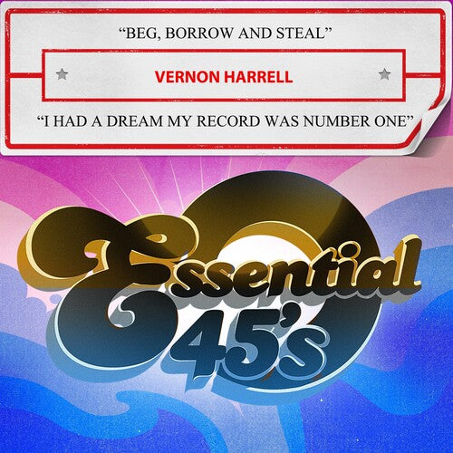 Harrell, Vernon: Beg, Borrow And Steal / I Had A Dream My Record Was Number One (Digital 45)