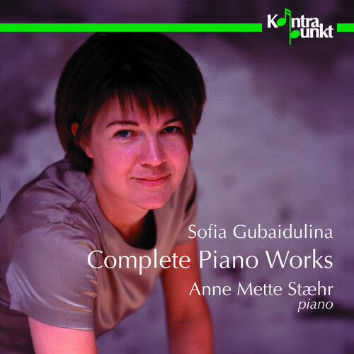 Staehr, Anne Mette: Complete Piano Works