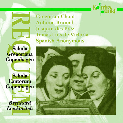 Schola Cantorum & Gregoriana: Requiem