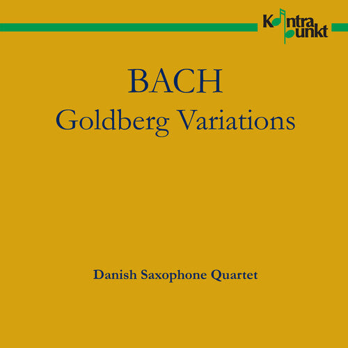 Danish Saxophone Quartet: Goldberg Variations