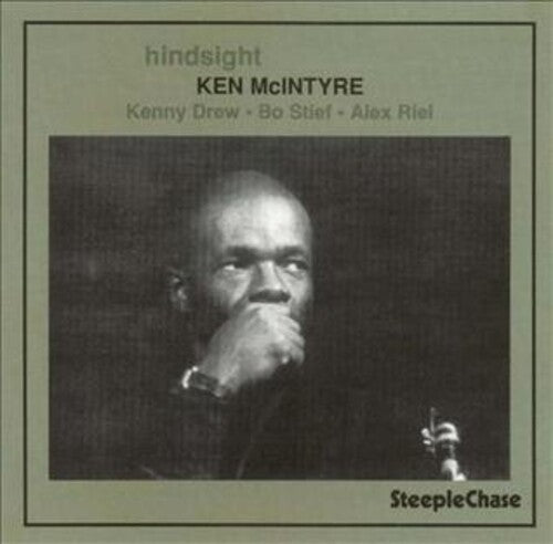 McIntyre, Ken: Hindsight