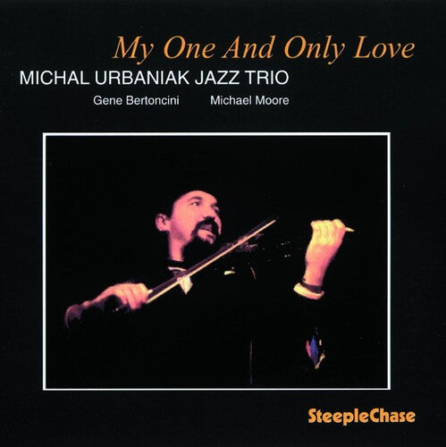 Urbaniak, Michal: My One & Only Love