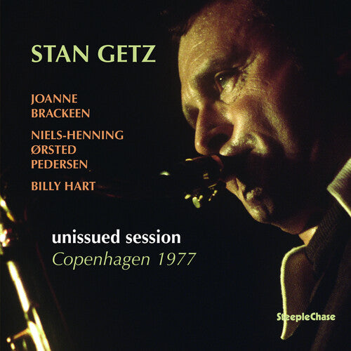 Getz, Stan: Copenhagen Unissued Session