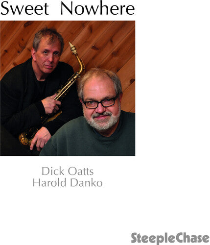 Oatts, Dick / Harold, Danko: Sweet Nowhere