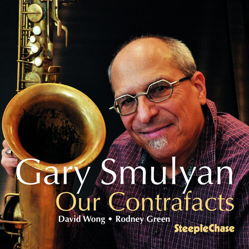 Smulyan, Gary: Our Contrafacts