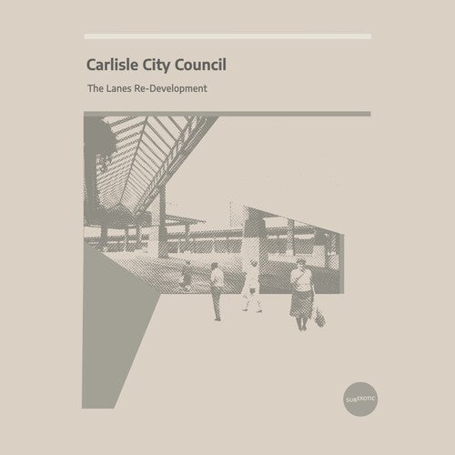 Carlisle City Council: The Lanes Re-Development - Transparent Vinyl