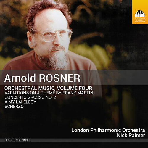 Rosner / London Philharmonic Orchestra: Orchestral Music Vol. 4