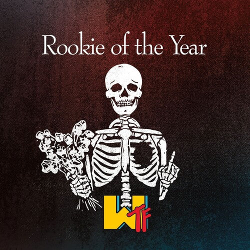 Rookie of the Year: Wtf