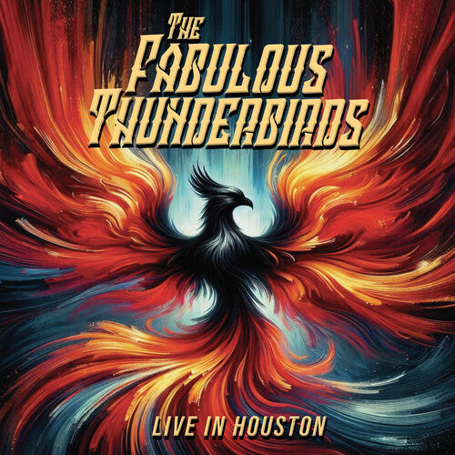 Fabulous Thunderbirds: Live In Houston