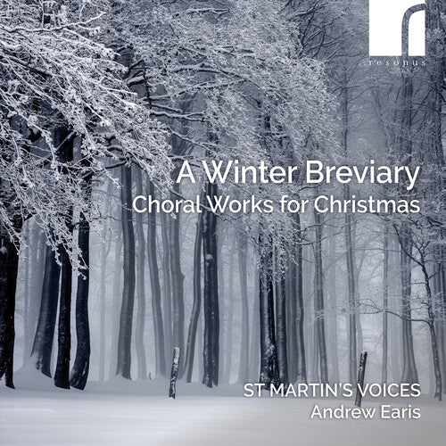 Chilcott / Esmail / st. Martin's Voices: Winter Breviary - Choral Music for Christmas