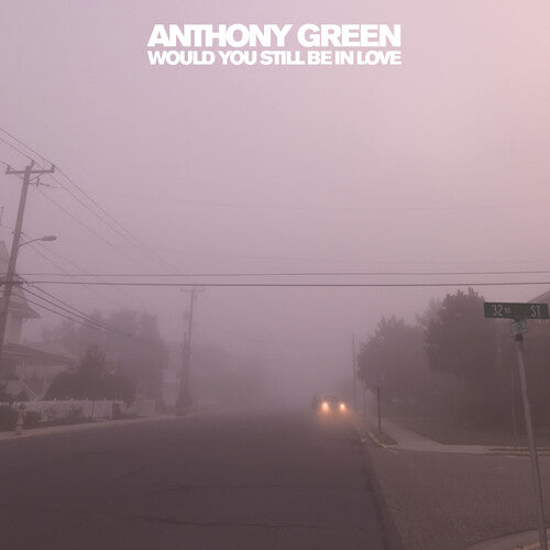 Green, Anthony: Would You Still Be In Love - Yellow