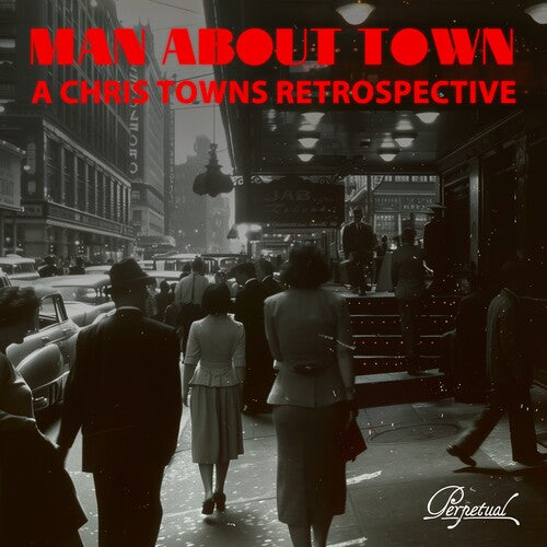 Manabout Town / Various: Man About Town - A Chris Towns Retrospective (Various)