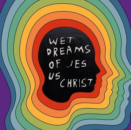 Pdqb: Wet Dreams of Jesus Christ